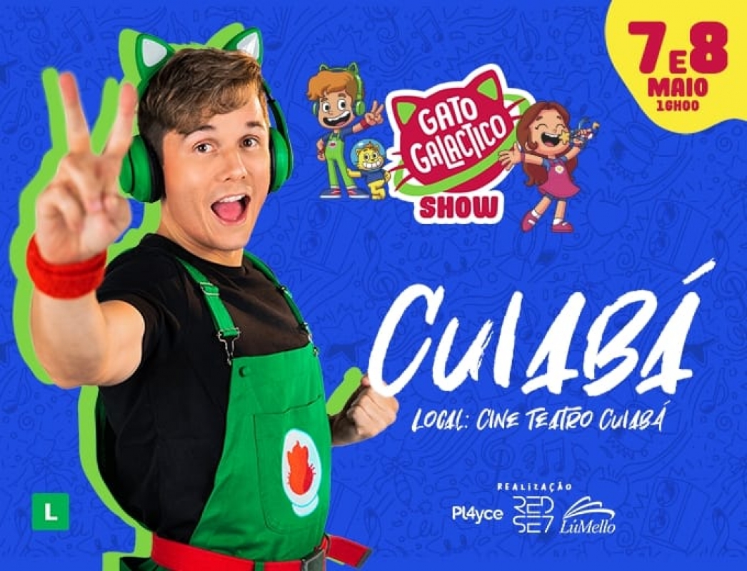 Gato Galáctico - Programação - Cine Teatro - Cuiabá